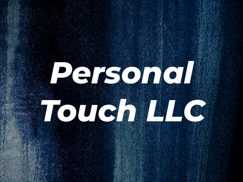 Personal Touch LLC