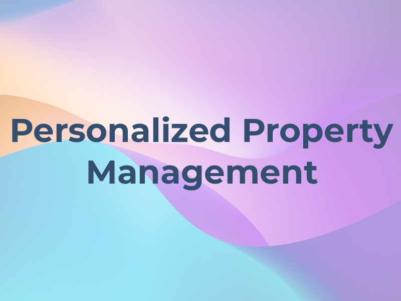 Personalized Property Management