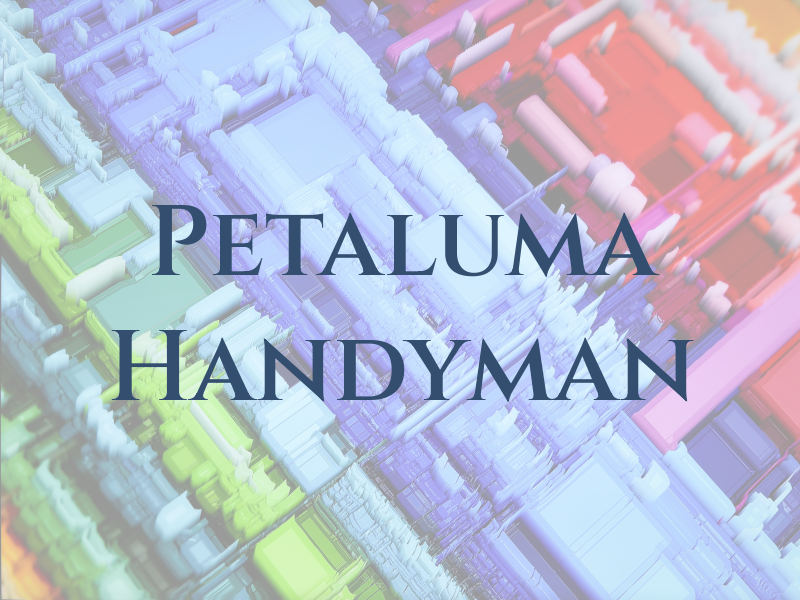 Petaluma Handyman