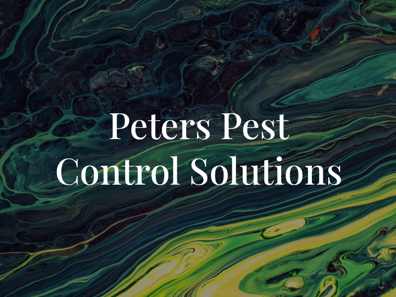 Peters Pest Control Solutions