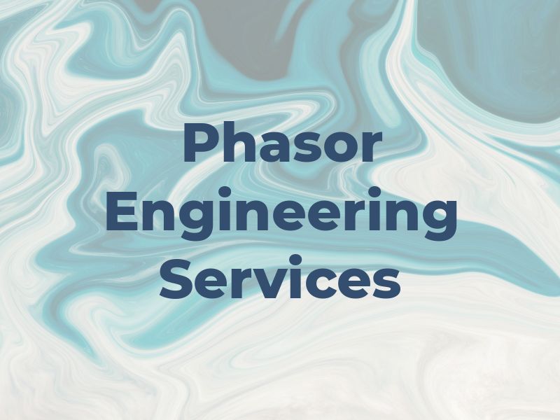 Phasor Engineering Services