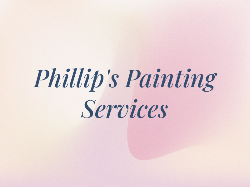 Phillip's Painting Services