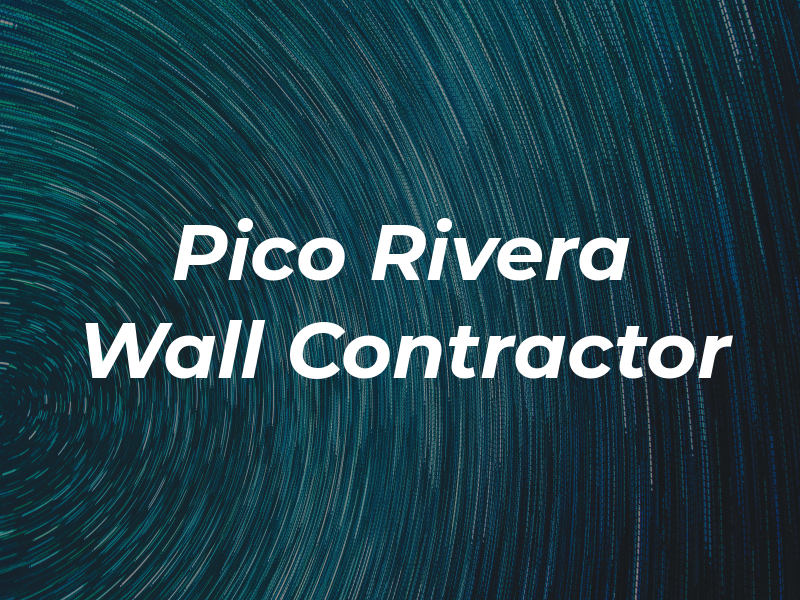 Pico Rivera Dry Wall Contractor