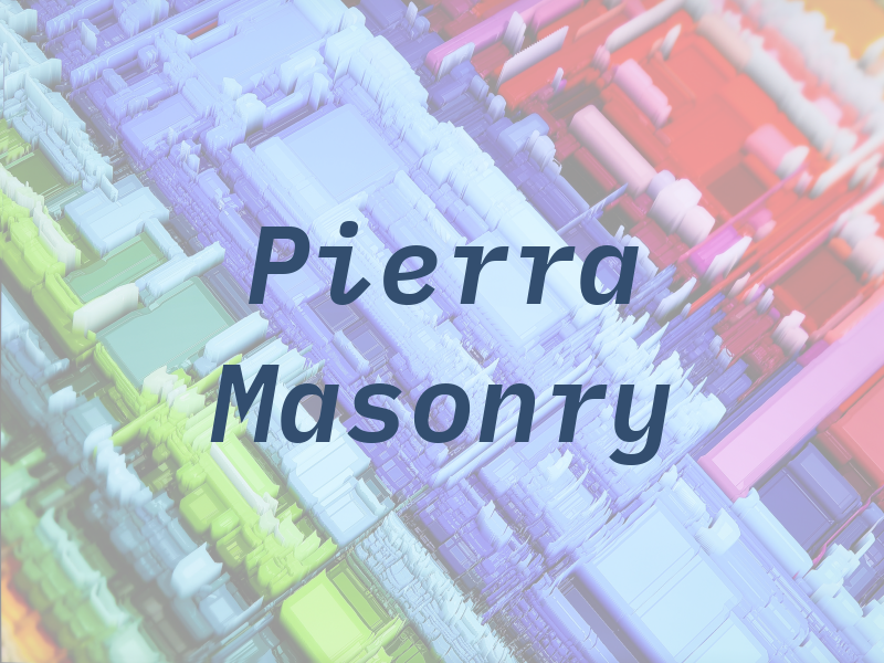 Pierra Masonry