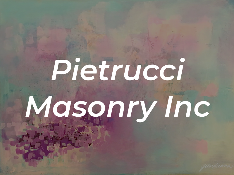 Pietrucci Masonry Inc