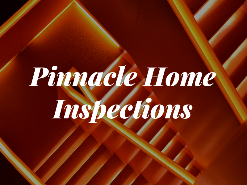 Pinnacle Home Inspections Inc