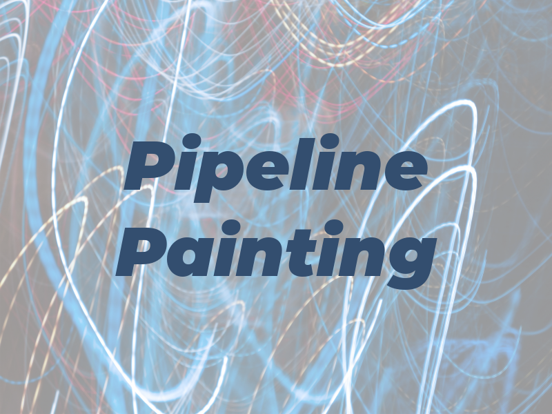 Pipeline Painting
