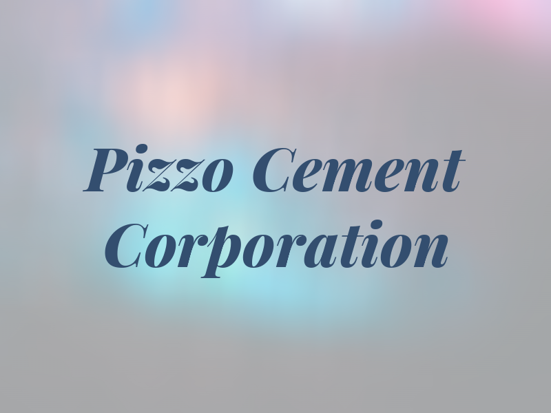 Pizzo Cement Corporation