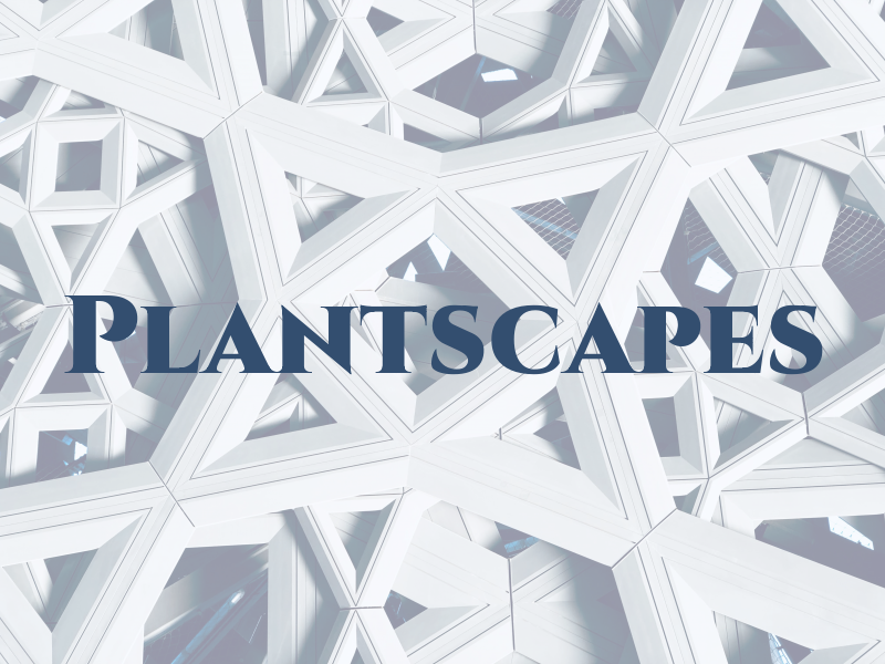 Plantscapes