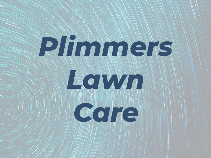 Plimmers Lawn Care
