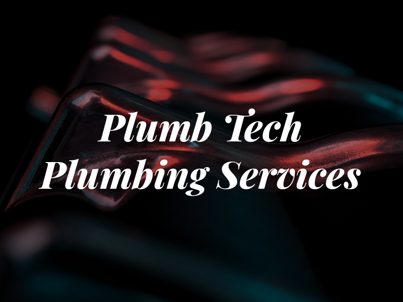 Plumb Tech Plumbing Services