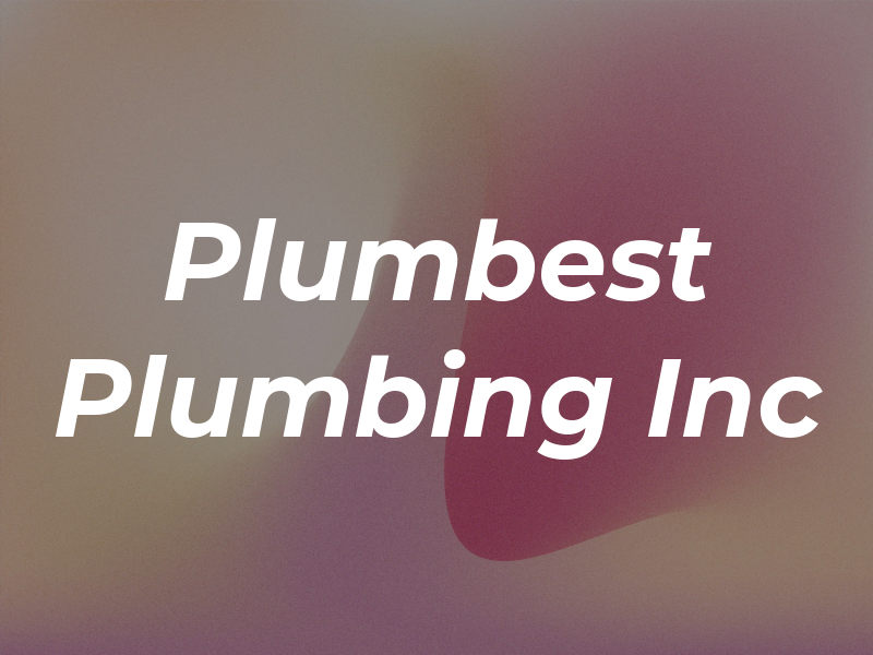 Plumbest Plumbing Inc