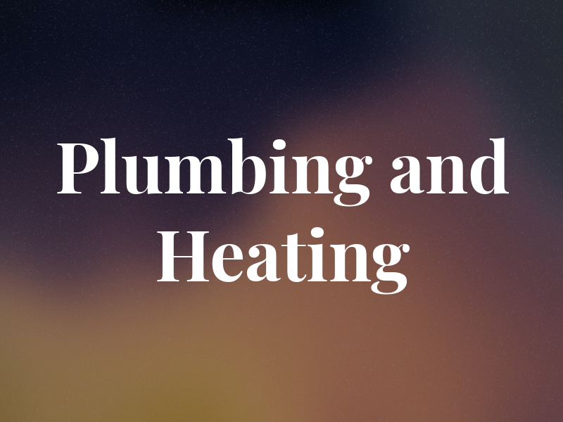 Plumbing and Heating