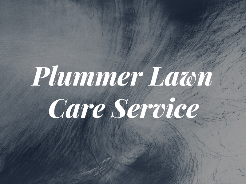 Plummer Lawn Care Service