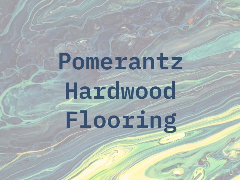 Pomerantz Hardwood Flooring