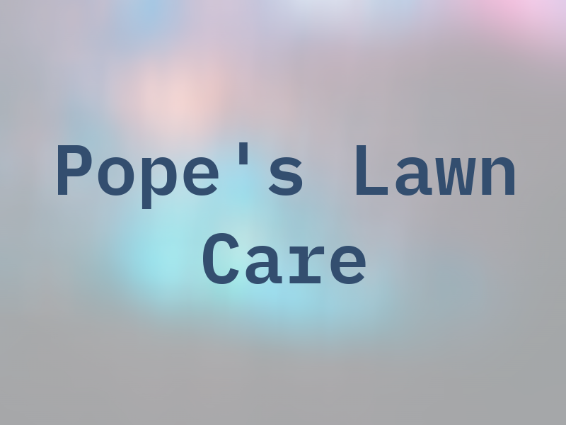 Pope's Lawn Care