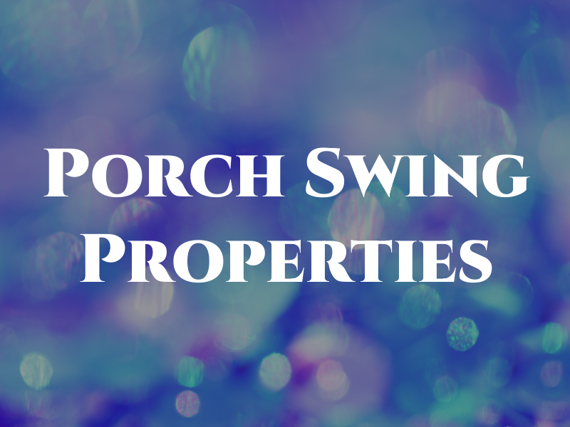 Porch Swing Properties