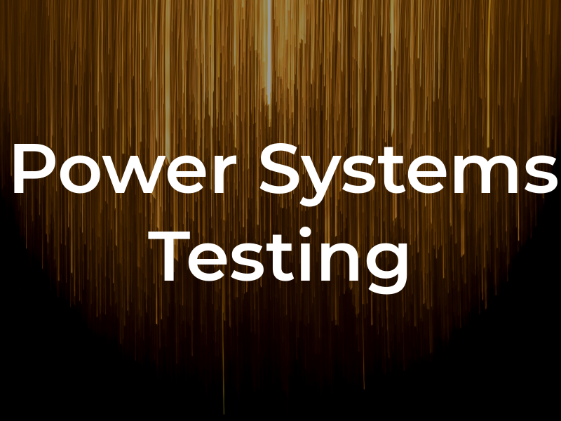 Power Systems Testing Co