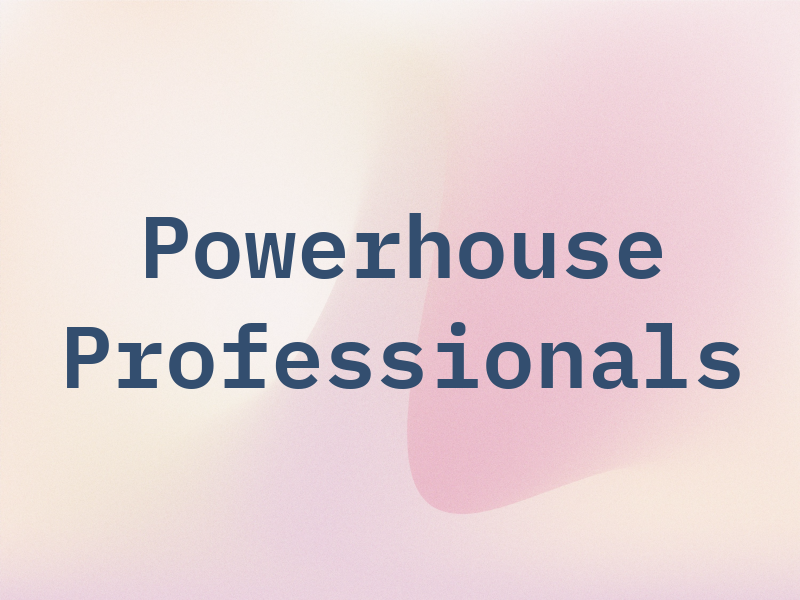 Powerhouse Professionals