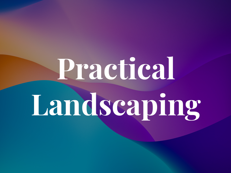Practical Landscaping