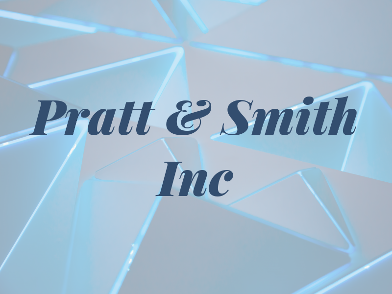 Pratt & Smith Inc