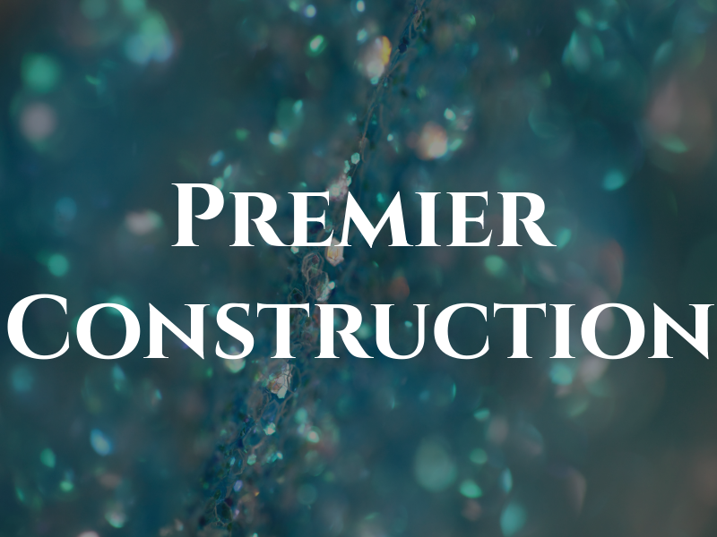 Premier Construction