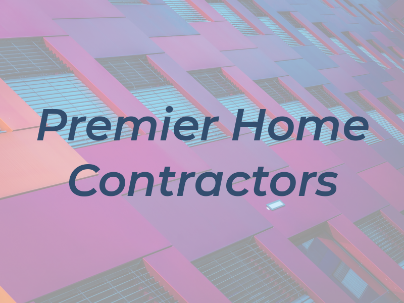 Premier Home Contractors