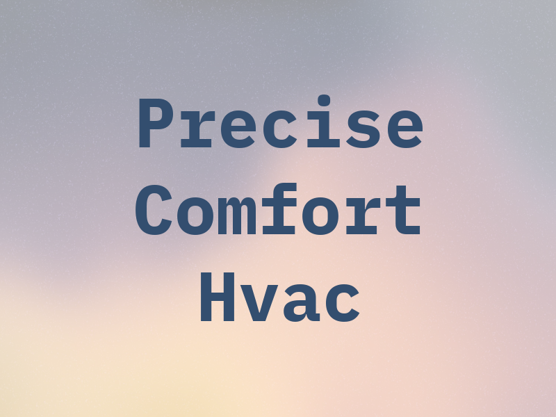 Precise Comfort Hvac