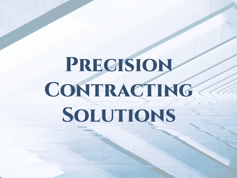Precision Contracting Solutions