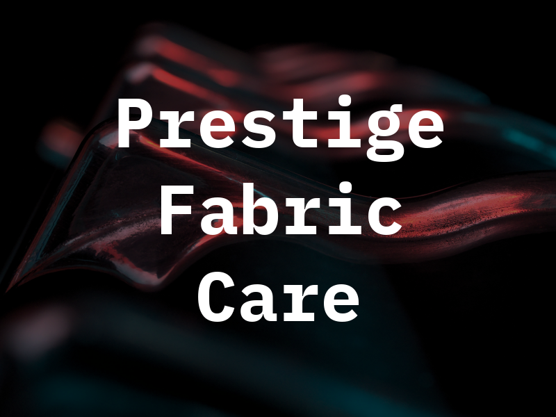 Prestige Fabric Care