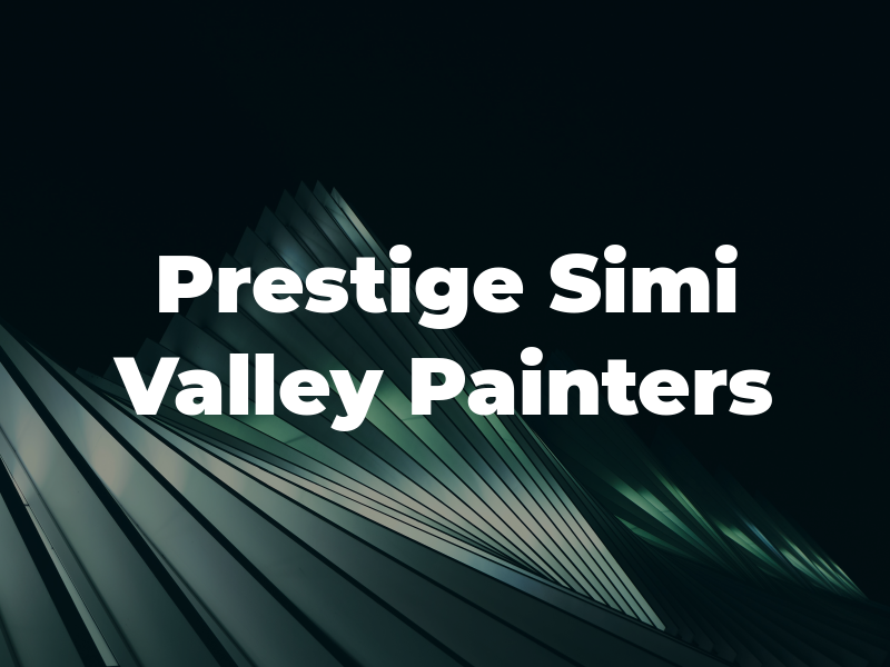 Prestige Simi Valley Painters