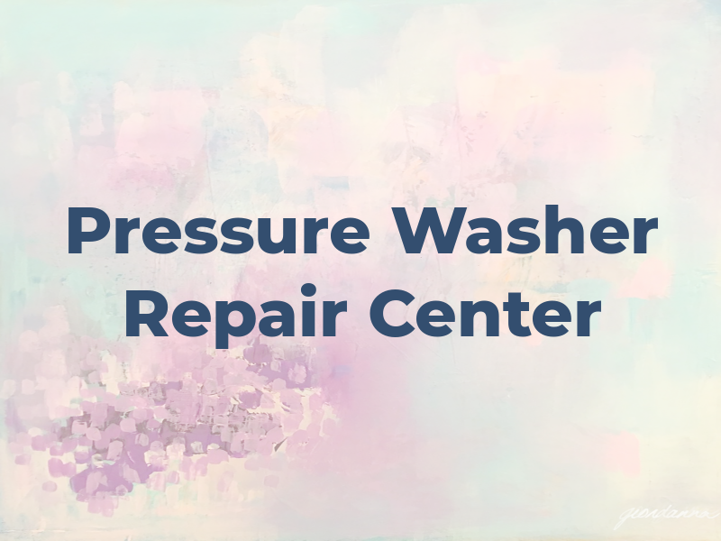 Pressure Washer Repair Center