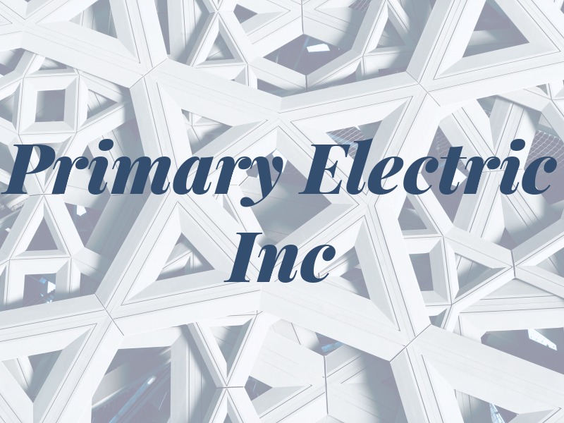 Primary Electric Inc