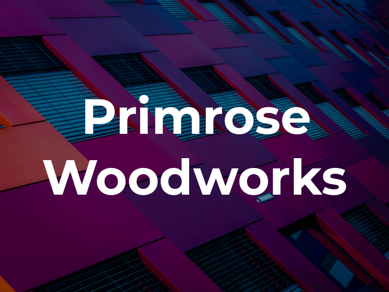 Primrose Woodworks