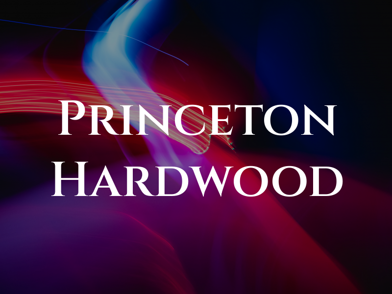 Princeton Hardwood