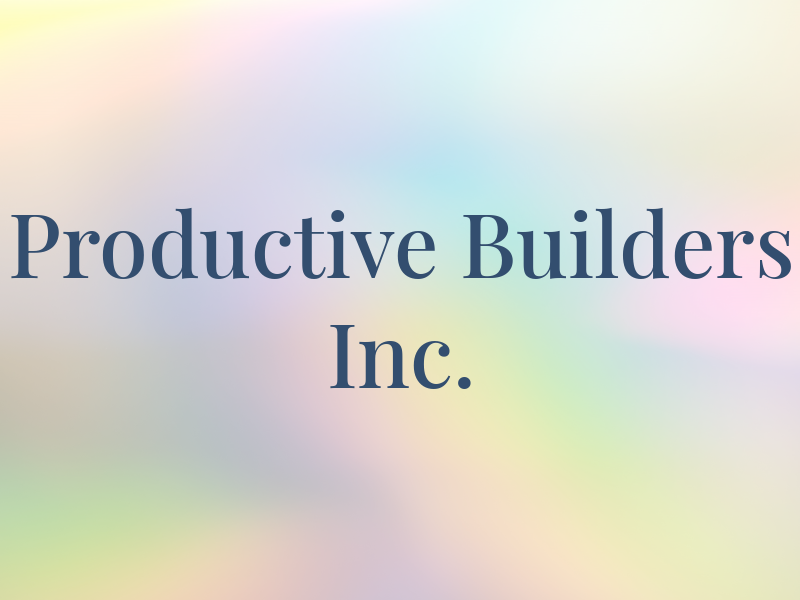 Productive Builders Inc.