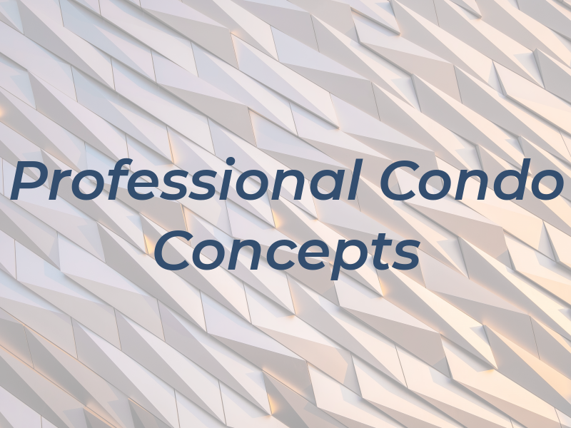 Professional Condo Concepts
