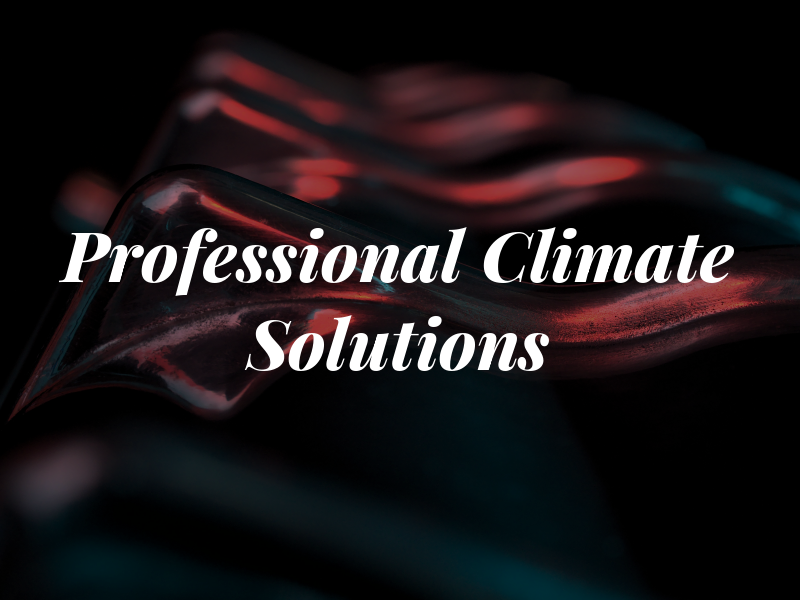Professional Climate Solutions Llc