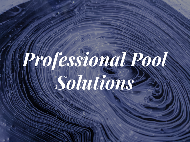 Professional Pool Solutions