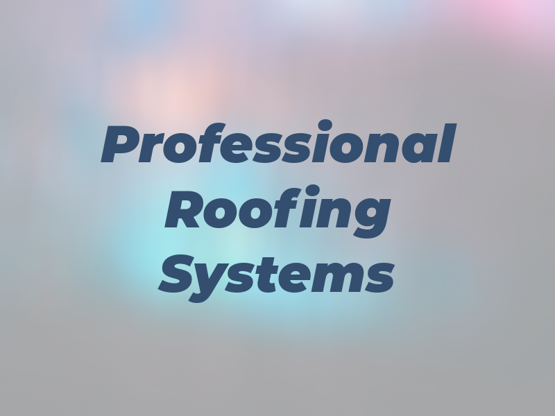 Professional Roofing Systems