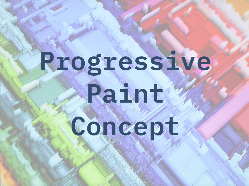 Progressive Paint Concept