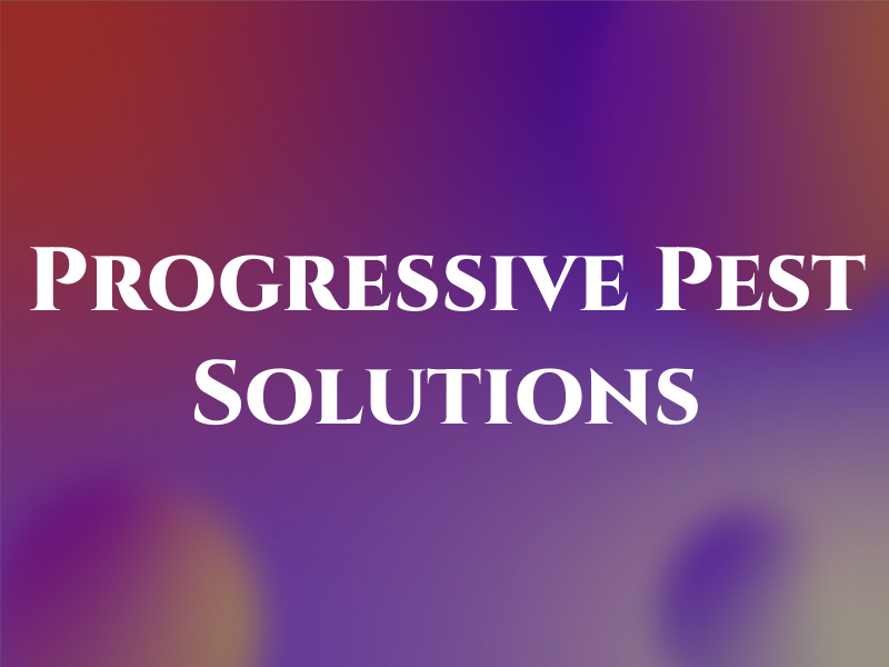 Progressive Pest Solutions