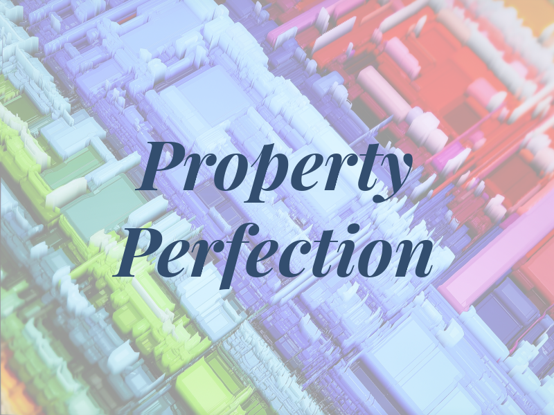 Property Perfection
