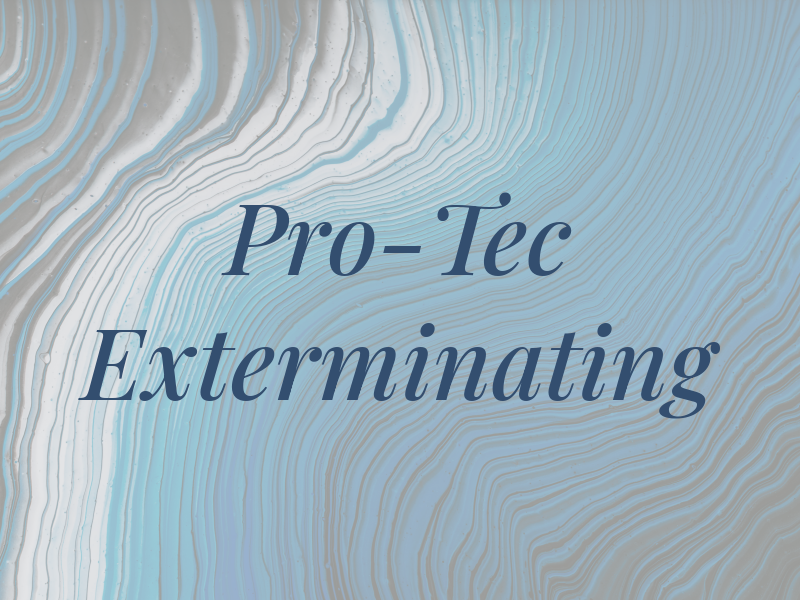 Pro-Tec Exterminating
