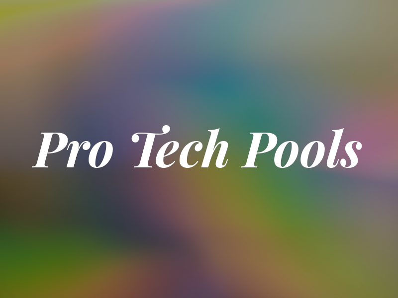 Pro Tech Pools