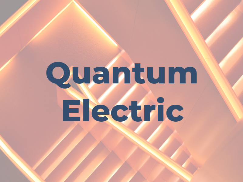 Quantum Electric