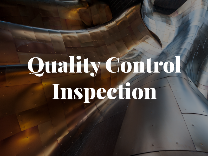 Quality Control Inspection Inc