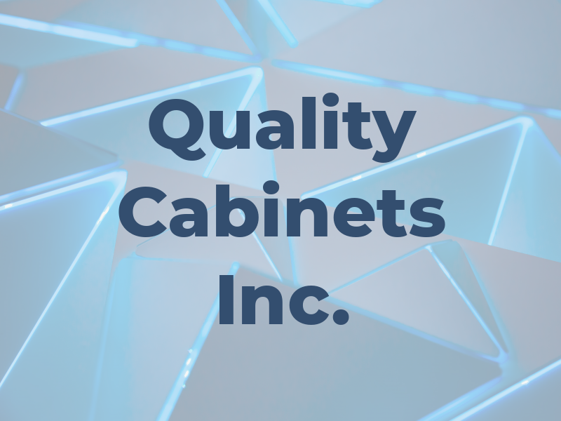 Quality Cabinets Inc.