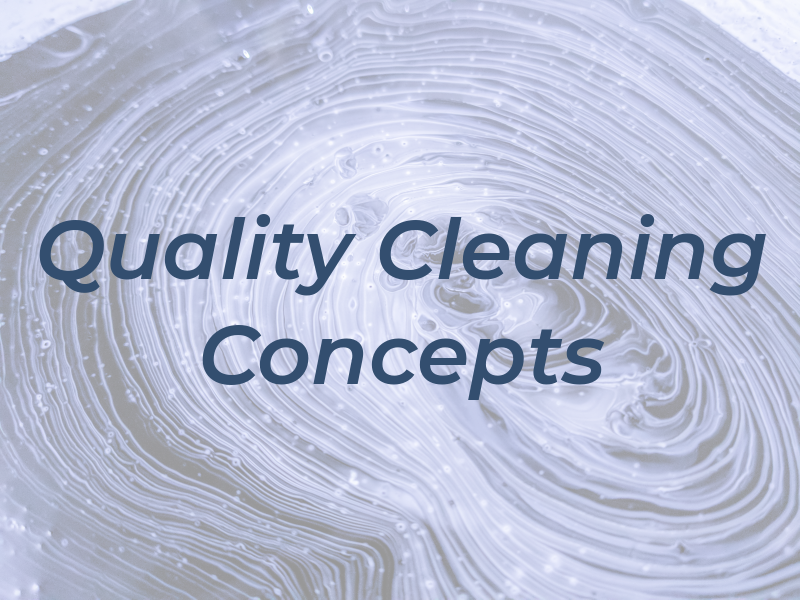 Quality Cleaning Concepts Inc