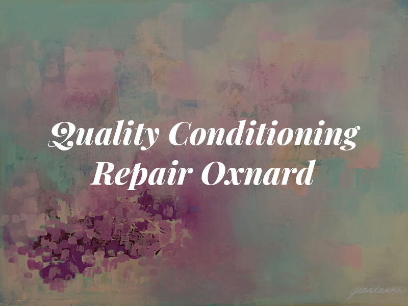 Quality Air Conditioning Repair Oxnard